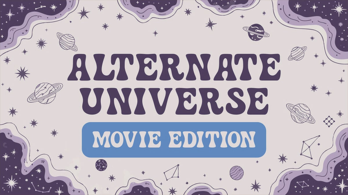 Alternate Universe: Movie Edition image number null